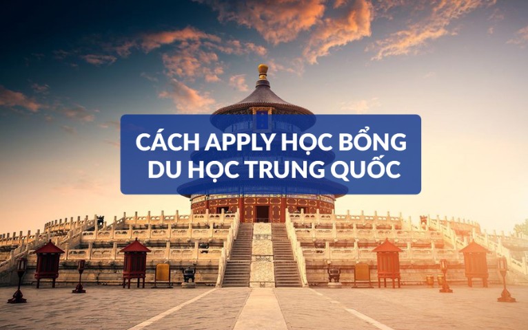 Tìm kiếm và apply học bổng du học Trung Quốc