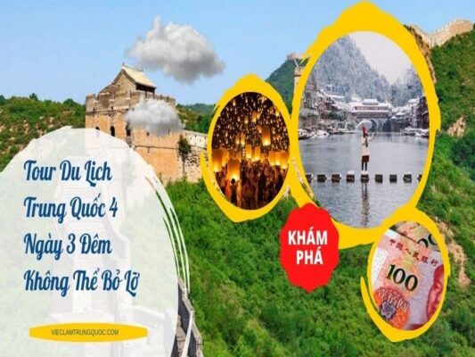 Tour Du Lịch Trung Quốc 4 Ngày 3 Đêm Không Thể Bỏ Lỡ