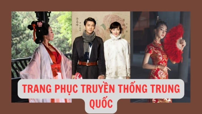 Cùng tìm hiểu nét đẹp của trang phục truyền thống Trung Quốc