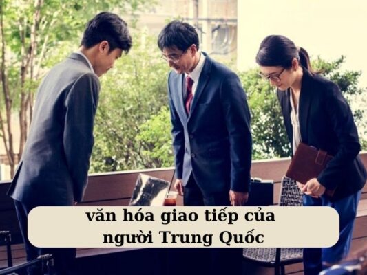 văn hóa giao tiếp của người trung quốc